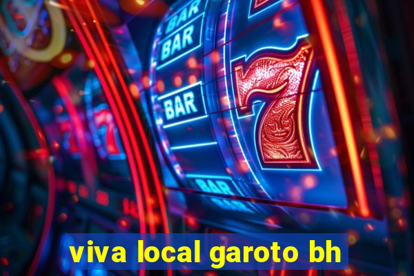 viva local garoto bh